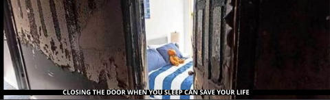 CLOSING THE DOOR WHEN YOU SLEEP CAN SAVE YOUR LIFE